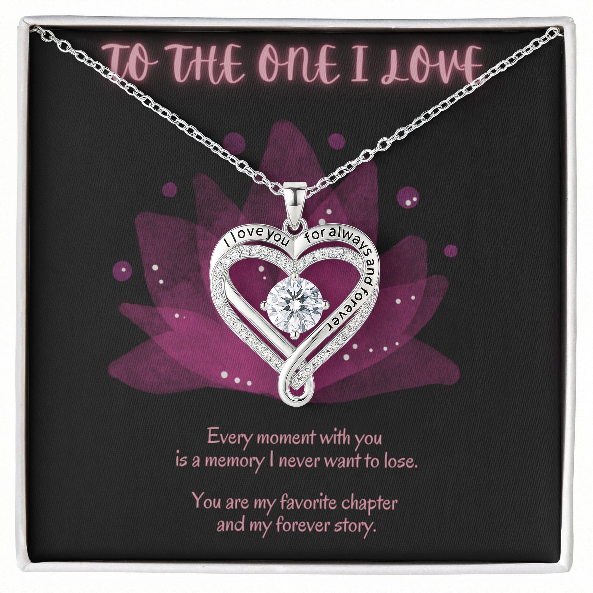 To The One I Love Necklace – Romantic Gift for Her – Meaningful Jewelry with Love Message Card