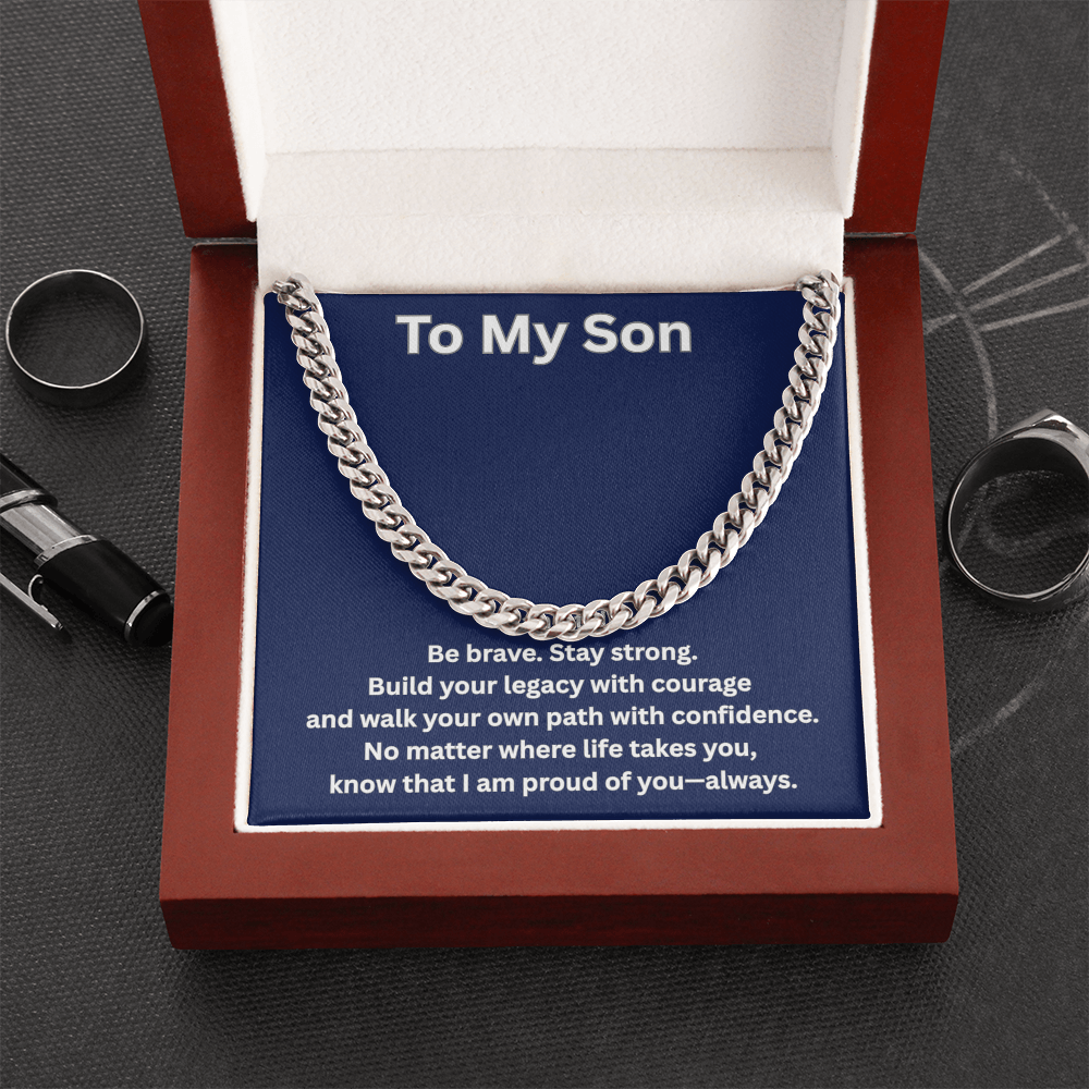 To My Son Cuban Chain Necklace – Inspirational Gift for Son – Meaningful Gift from Mom or Dad