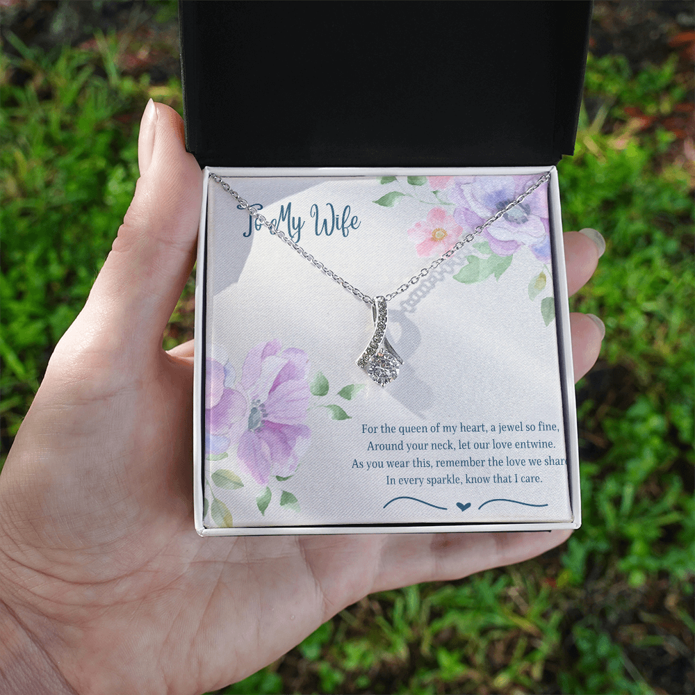 To My Wife Queen Of My Heart Alluring Beauty Necklace