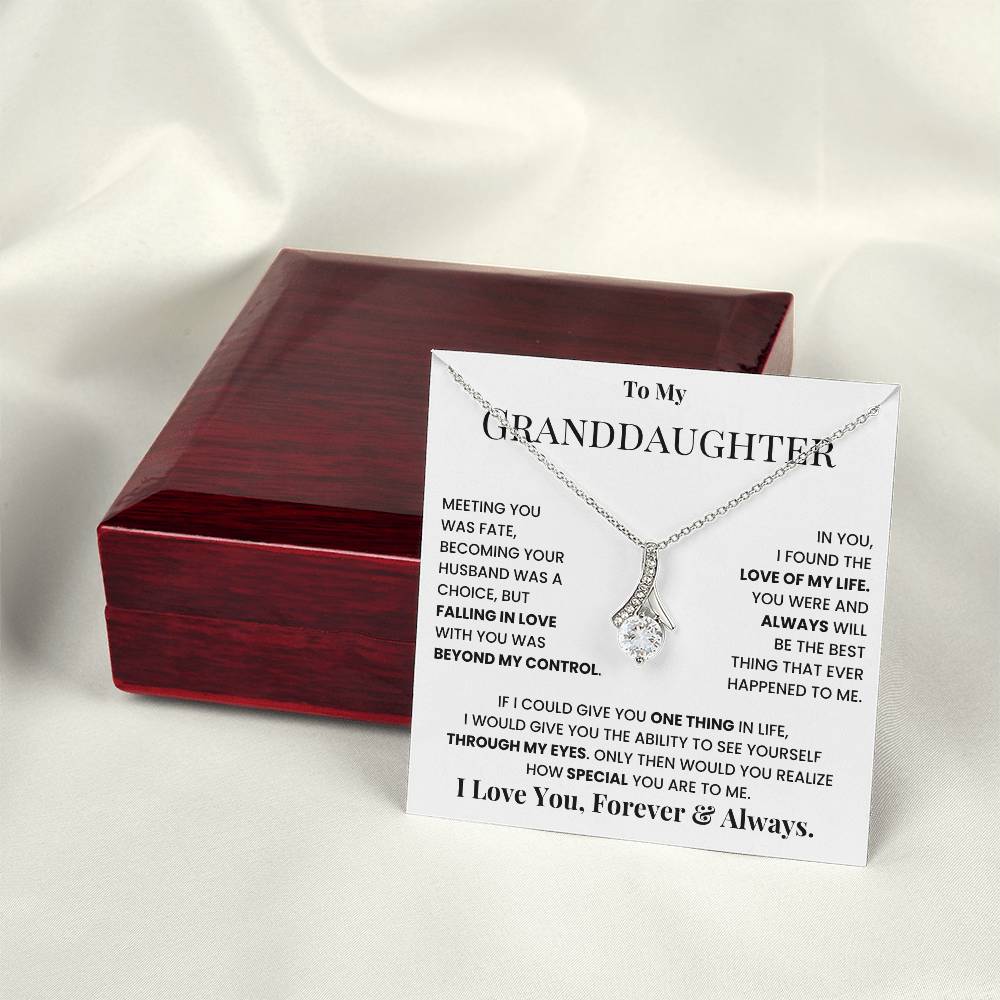 To My Granddaughter, I Love You, Forever & Always