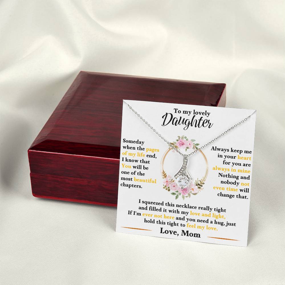 To My Lovely Daughter, Hold This Tight To Feel My Love