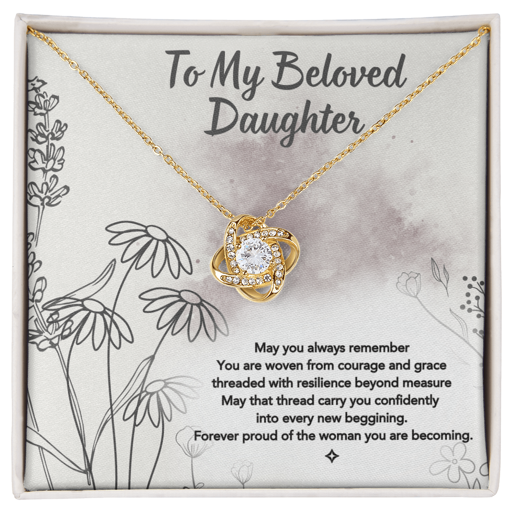 To My Beloved Daughter — A Light That Never Fades | Love Knot Necklace Gift From Mom or Dad
