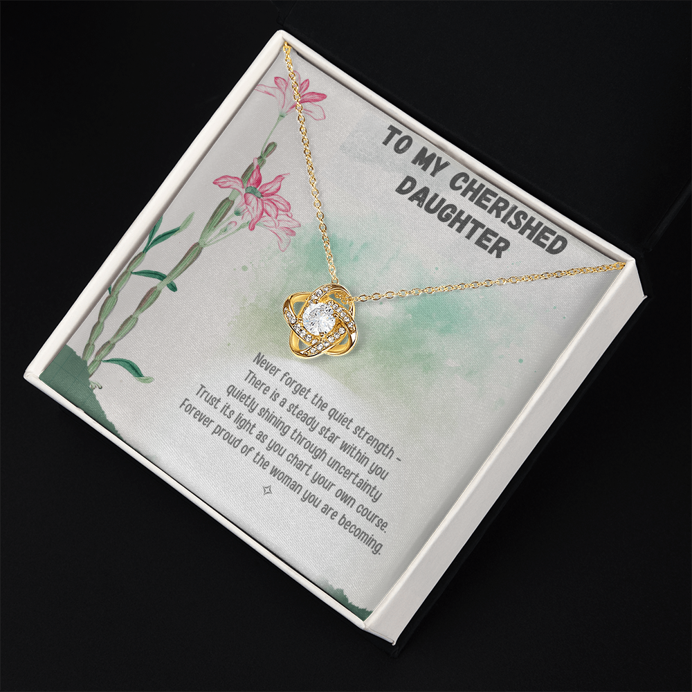 To My Cherished Daughter — Rooted in Strength, Blooming with Grace | Love Knot Necklace From Mom or Dad