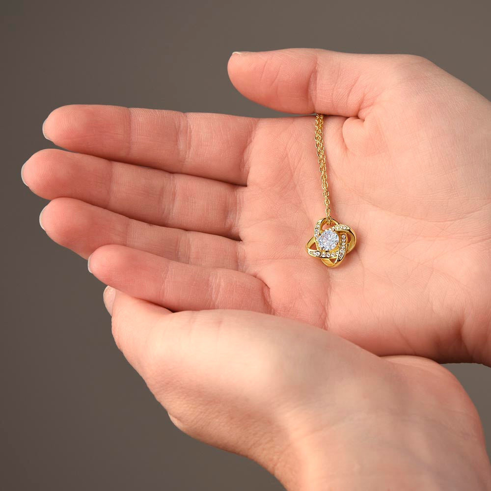 To My Beloved Daughter — A Light That Never Fades | Love Knot Necklace Gift From Mom or Dad