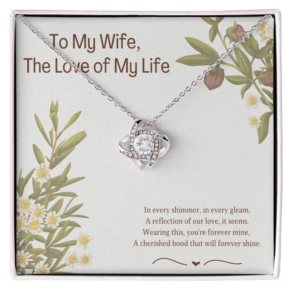 To My Wife Love of My Life Love Knot Necklace