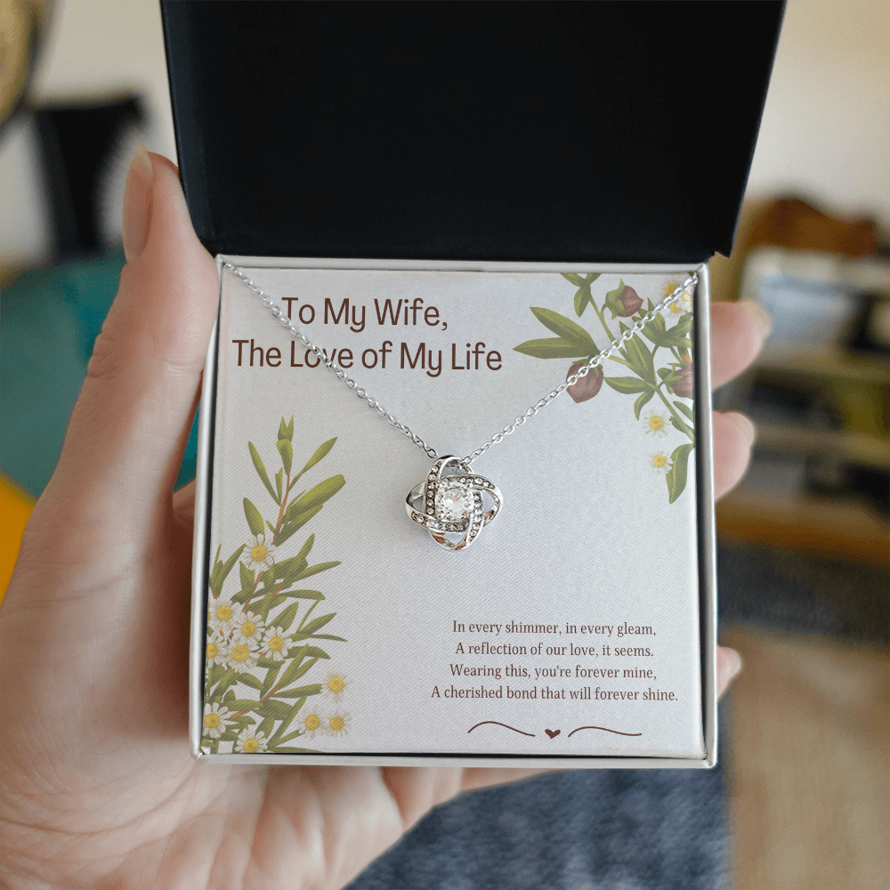 To My Wife Love of My Life Love Knot Necklace