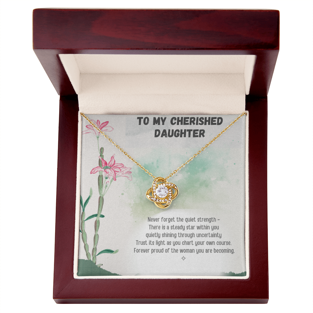 To My Cherished Daughter — Rooted in Strength, Blooming with Grace | Love Knot Necklace From Mom or Dad