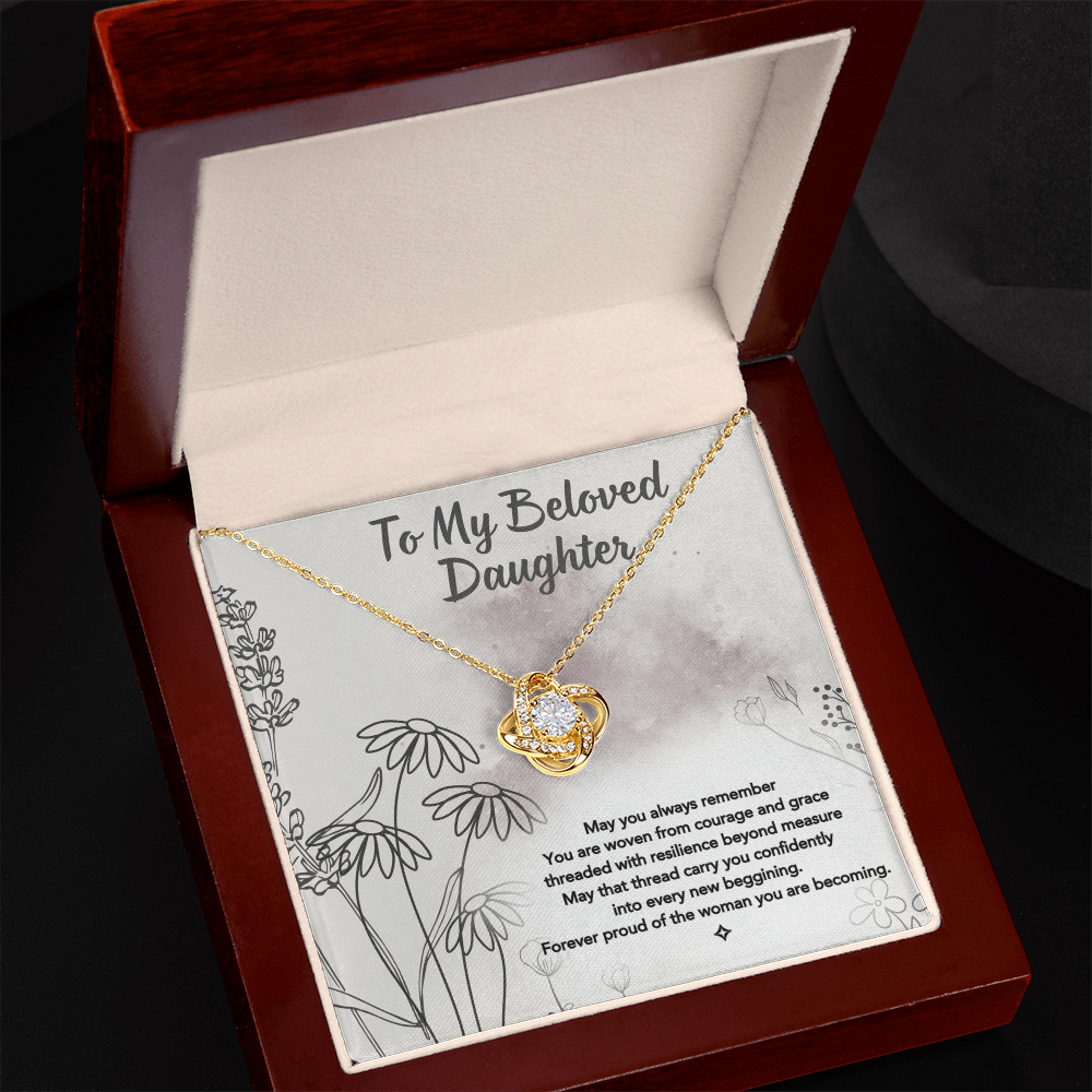 To My Beloved Daughter — A Light That Never Fades | Love Knot Necklace Gift From Mom or Dad
