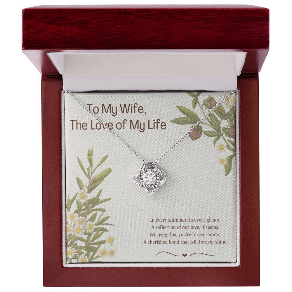 To My Wife Love of My Life Love Knot Necklace