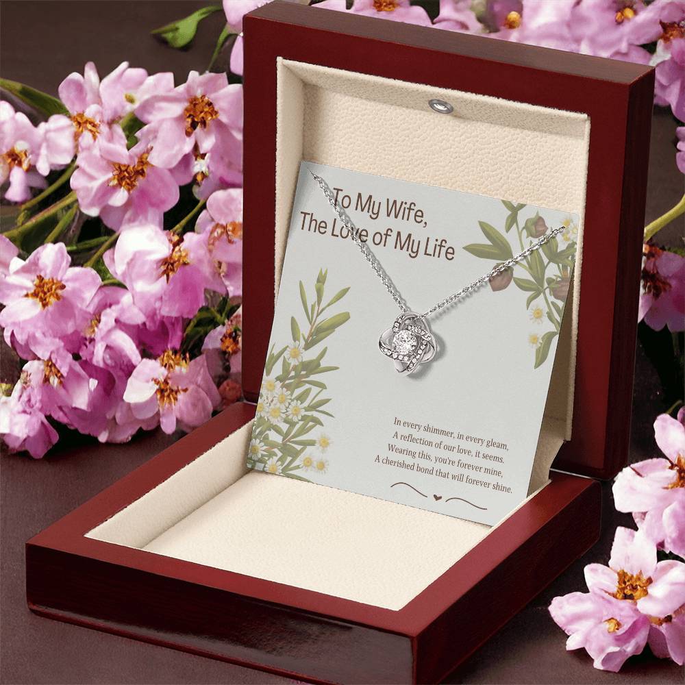 To My Wife Love of My Life Love Knot Necklace