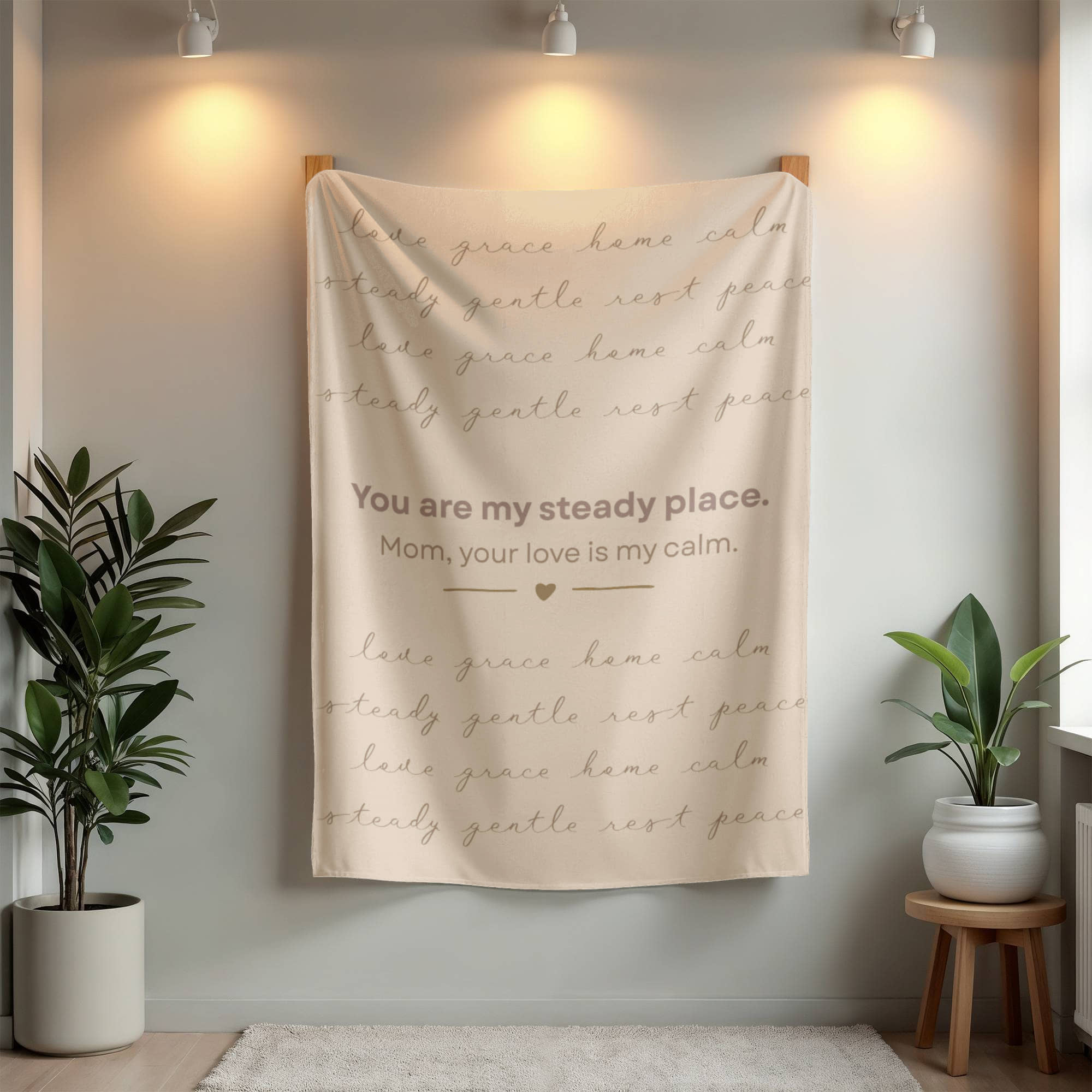 To My Mom – You Are My Steady Place | Heirloom Fleece Throw