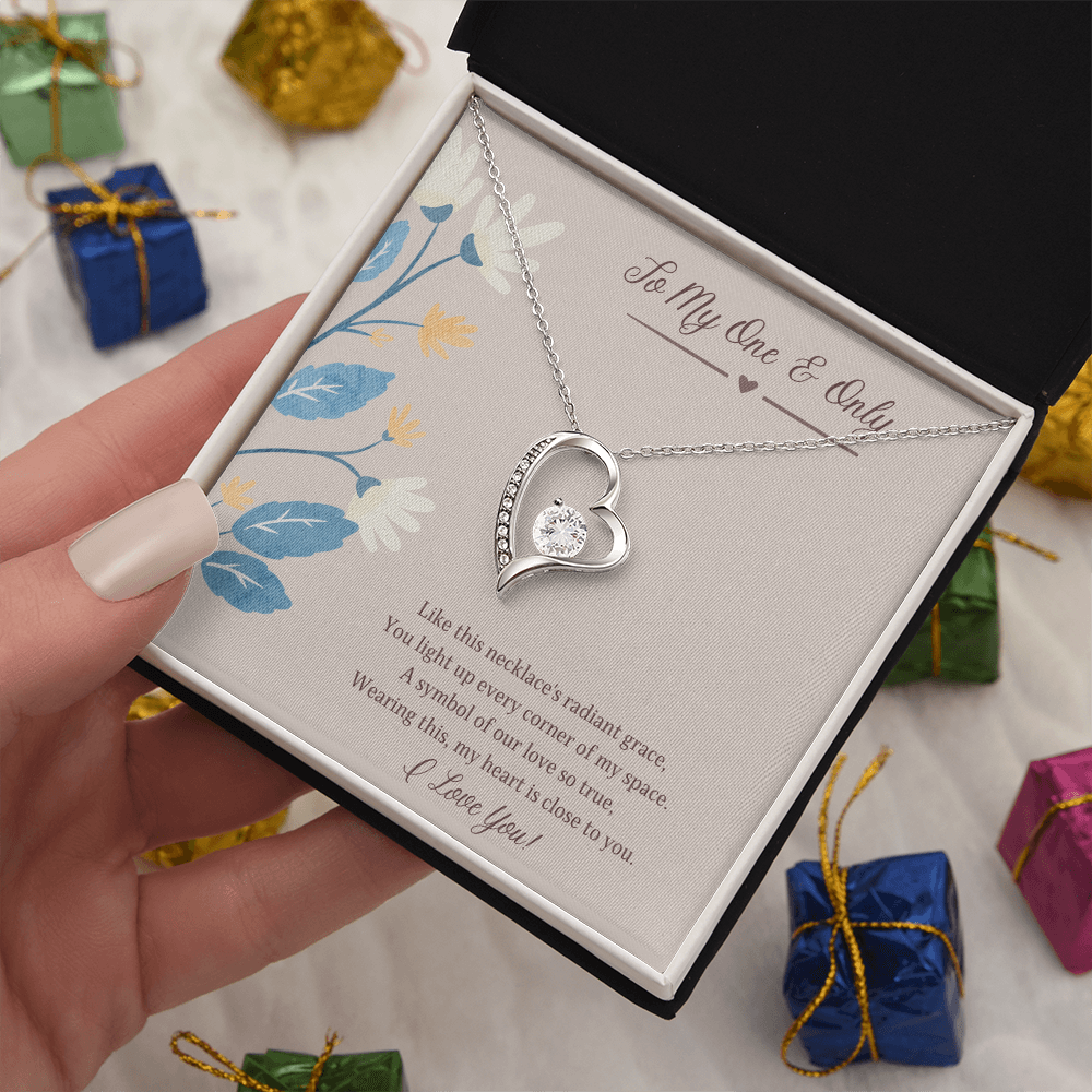 To My One and Only  Forever Love Necklace