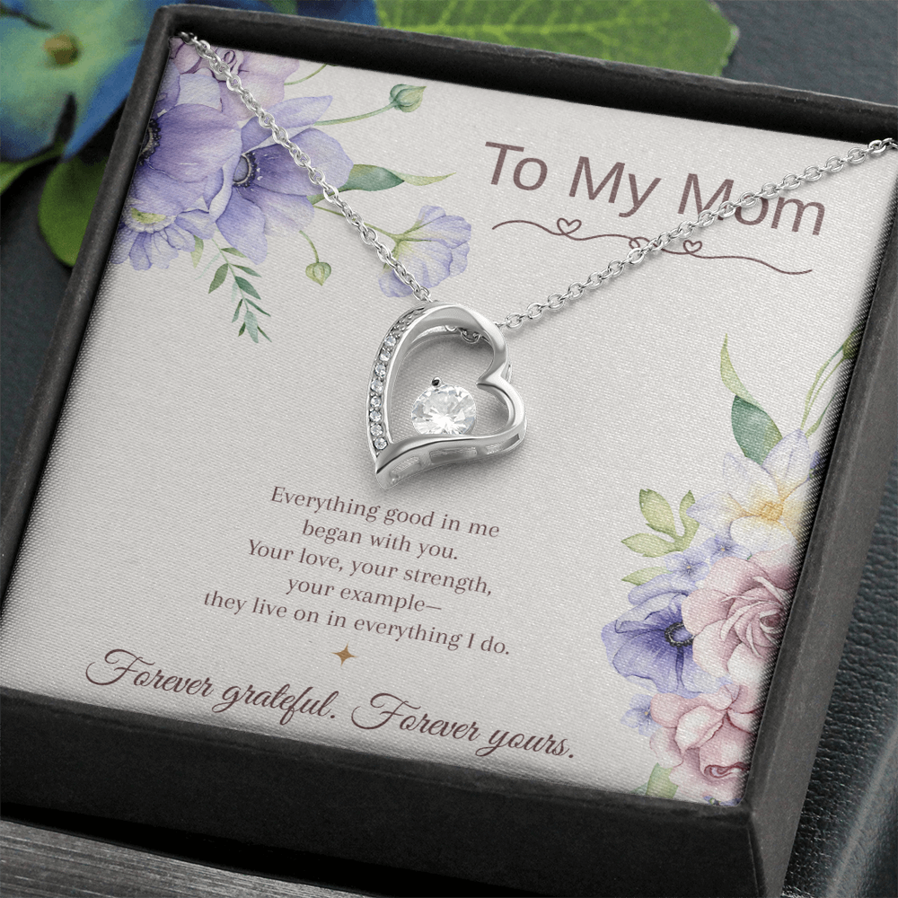 To My Mom Forever Love Necklace – Mother's Day Gift – Meaningful Jewelry with Message Card – Gift for Mom from Daughter or Son