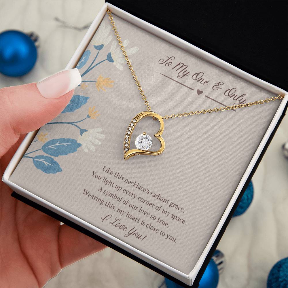 To My One and Only  Forever Love Necklace