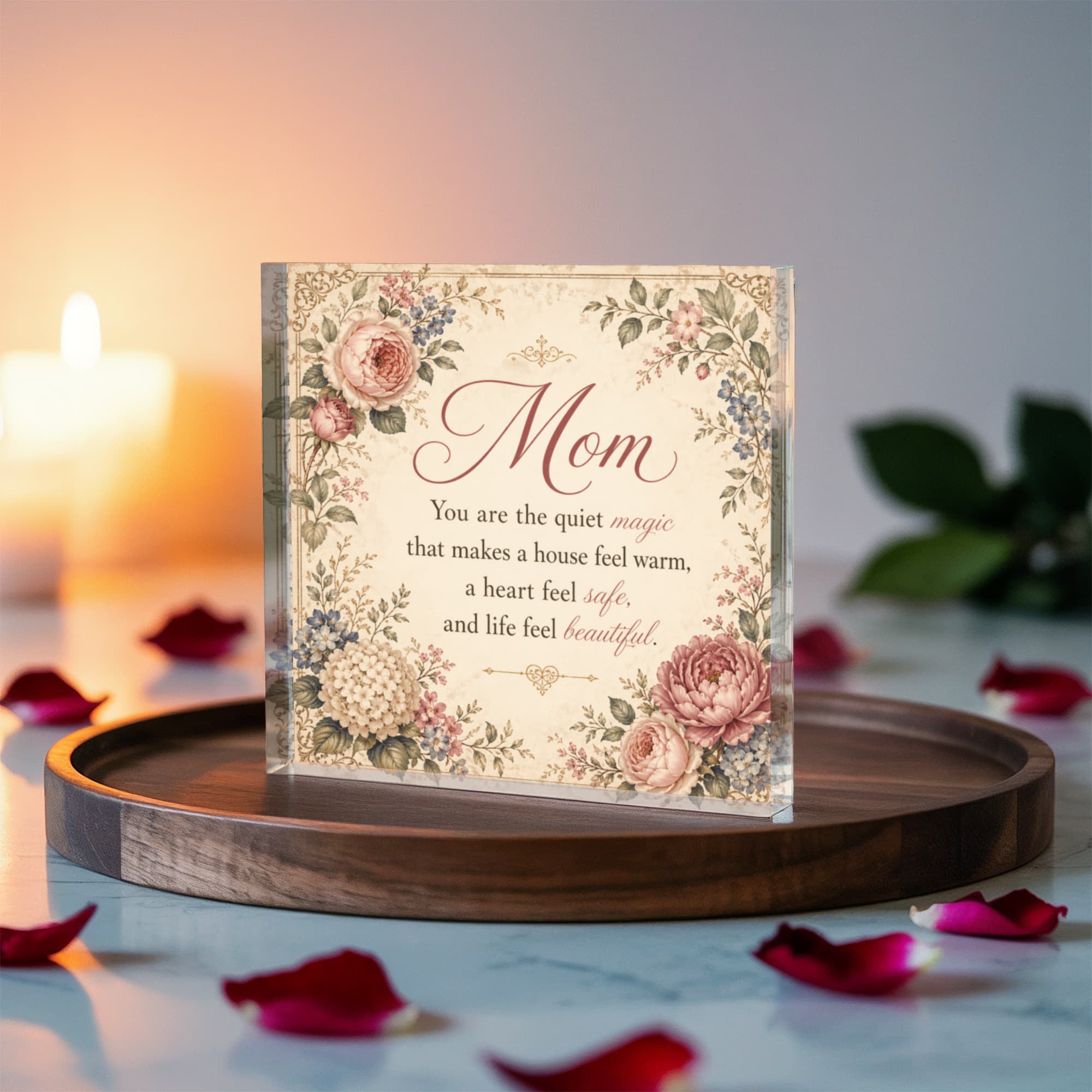 Mom — Your Quiet Magic. Printed Acrylic Block