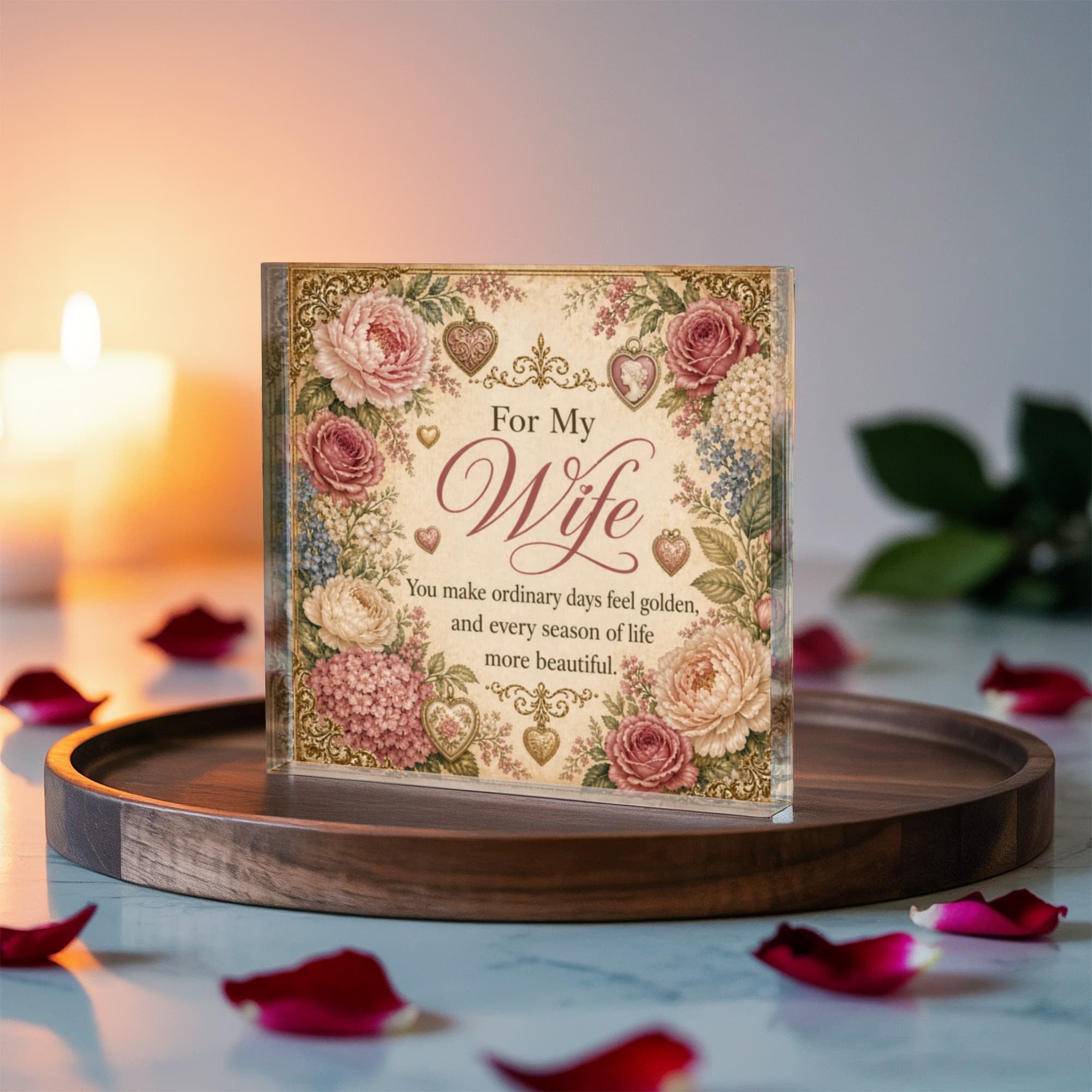 For My Wife - You Make Life More Beautiful